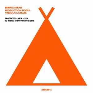 Bering Strait - Production Tools: Various Guitars flac