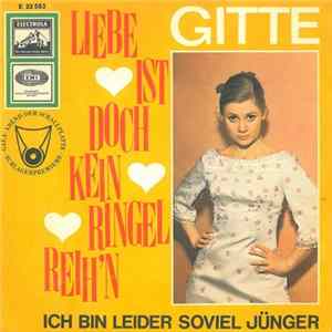 Gitte - Liebe Ist Doch Kein Ringelreih'n flac