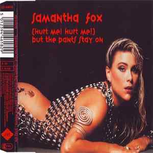 Samantha Fox - (Hurt Me! Hurt Me!) But The Pants Stay On flac