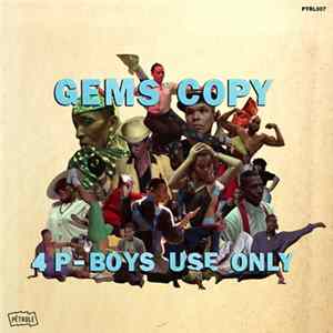 Gems Copy - 4 P-Boys Use Only flac