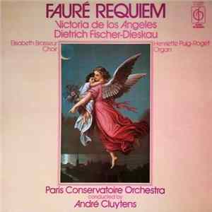 Gabriel Fauré - Paris Conservatoire Orchestra, Victoria de los Angeles, Dietrich Fischer-Dieskau - Requiem, Op 48 flac