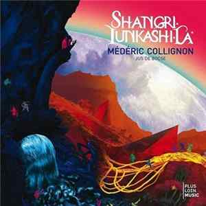 Médéric Collignon, Jus De Bocse - Shangri-Tunkashi-La* flac
