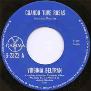 Virginia Beltran - Cuando Tuve Rosas flac