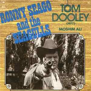 Ronny Seago And The Seagulls - Tom Dooley flac