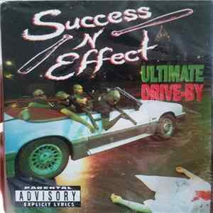 Success - N - Effect - Ultimate Drive-By flac
