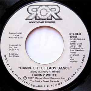 Danny White - Dance Little Lady Dance flac