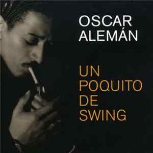 Oscar Aleman - Un Poquito De Swing flac