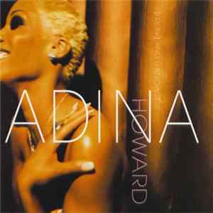 Adina Howard - (Freak) And U Know It flac