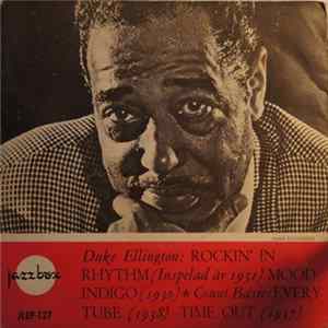 Duke Ellington / Count Basie - Rockin' In Rhythm / Mood Indigo / Every Tube / Time Out flac