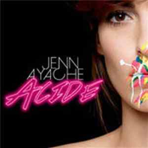 Jenn Ayache - Acide flac