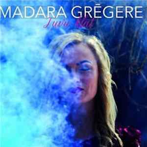 Madara Grēgere - Tuvu Klāt flac