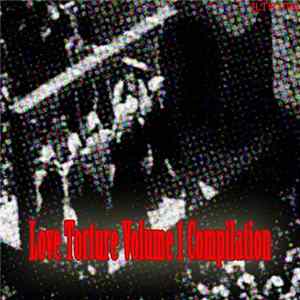 Various - Love Torture Volume One Compilation flac
