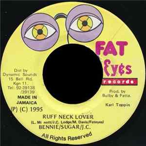Bennie / Sugar / J.C. - Ruff Neck Lover flac