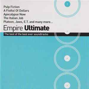 Various - Empire Ultimate - The Best Of The Best Ever Soundtracks flac