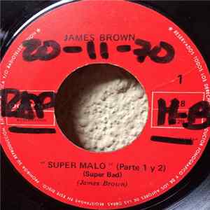 James Brown - Super Bad Parte 1 y 2 - Parte 3 flac