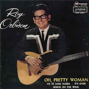 Roy Orbison - Oh, Pretty Woman flac