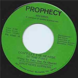 Brothers Supreme - Don't Let The Hearse Be The First flac