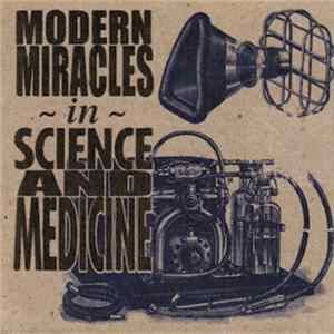 Various - Modern Miracles In Science And Medicine flac
