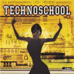 Lady Helena - Technoschool Vol. 2 (2° Corso Di Techno Cultura) flac
