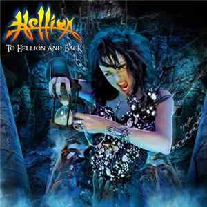 Hellion - To Hellion And Back flac