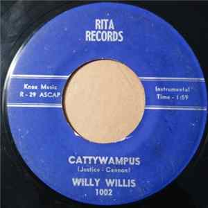 Willy Willis - Cattywampus / San Antonio Rock flac