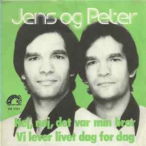 Jens & Peter - Nej, Nej, Det Var Min Bror flac