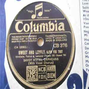Savoy Hotel Orpheans - Sweet And Lovely / There's A Time And Place For Everything flac