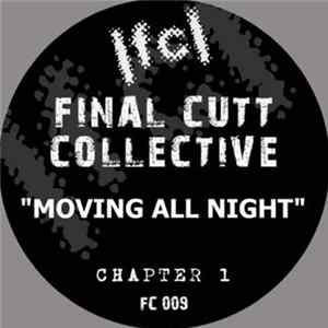 Final Cutt Collective - Moving All Night flac