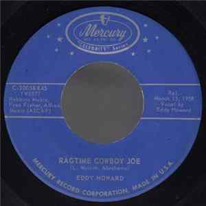 Eddy Howard And His Orchestra - Ragtime Cowboy Joe / Careless flac