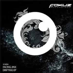 Facing Jinx - Drifting EP flac