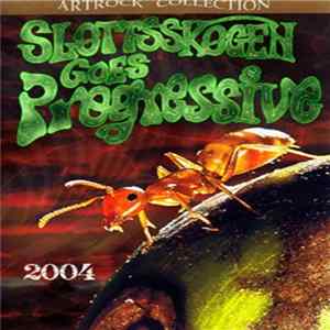 Various - Slottsskogen Goes Progressive 2004 flac