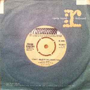 Frank Sinatra - I Can't Believe I'm Losing You / How Old Am I? flac