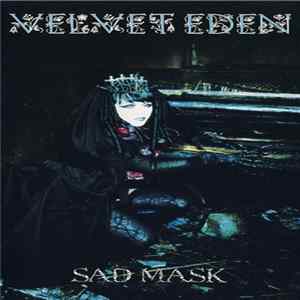 Velvet Eden - Sad Mask flac