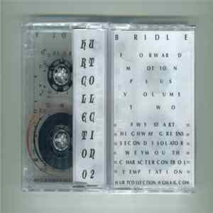 Bridle - Forward Motion Plus Volume Two flac