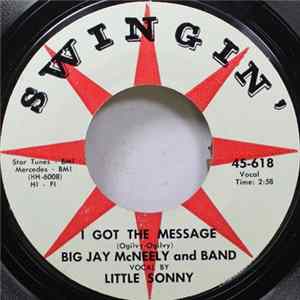 Big Jay McNeely And Band - I Got The Message / Psycho Serenade flac