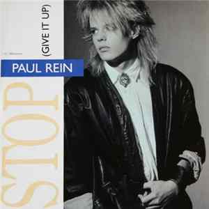 Paul Rein - Stop (Give It Up) flac
