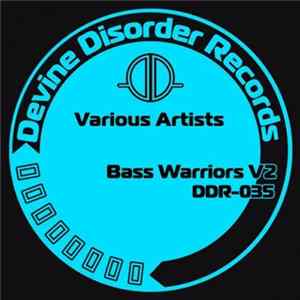 Various - Bass Warriors V2 flac
