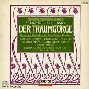Radio-Sinfonie-Orchester Frankfurt, Gerd Albrecht, Alexander Von Zemlinsky - Der Traumgörge flac