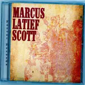 Marcus Latief Scott - Marcus Latief Scott flac