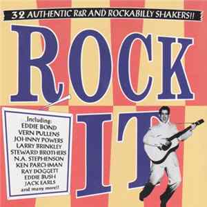 Various - Rock It (32 R&R And Rockabilly Shakers) flac