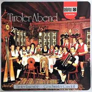 Tiroler Ensemble • Geschwister Gundolf - Tiroler Abend flac