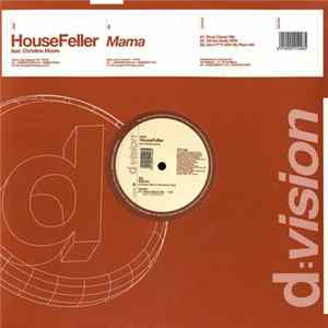HouseFeller Feat. Christine Moore - Mama flac