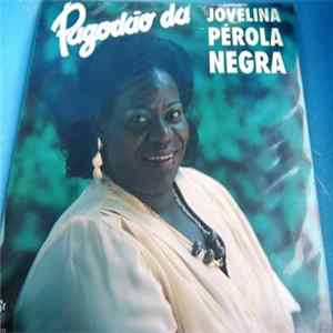 Jovelina Pérola Negra - Pagodão Da Jovelina Pérola Negra flac