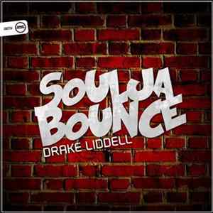Drake Liddell - Soulja Bounce flac