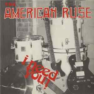 The American Ruse - I Need You flac