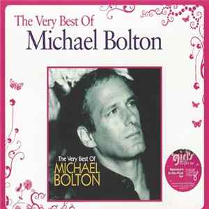 Michael Bolton - The Very Best Of Michael Bolton flac