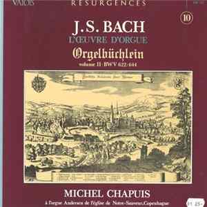 J. S. Bach - Michel Chapuis - L'Œuvre D'Orgue 10 (Orgelbüchlein volume II - BWV 622/644) flac