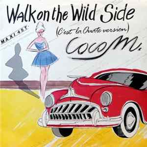 Coco M - Walk On The Wild Side (C'est La Ouate Version) flac