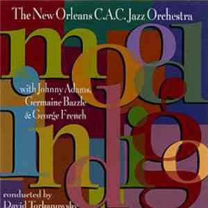 The New Orleans C.A.C. Jazz Orchestra With Johnny Adams, Germaine Bazzle & George French Conducted By David Torkanowsky - Mood Indigo flac