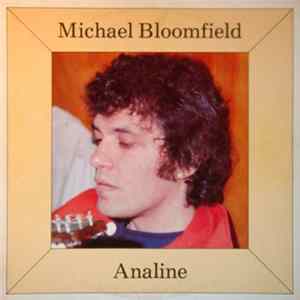 Michael Bloomfield - Analine flac